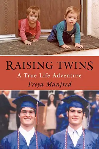 Raising Twins: A Real Life Adventure